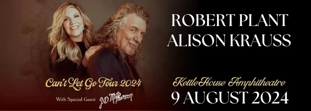 Robert Plant & Alison Krauss' Can't Let Go Tour at KettleHouse Amphitheater
